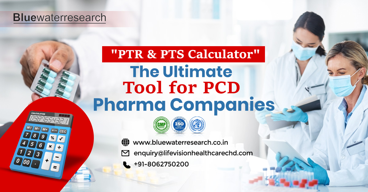 PTR & PTS Calculator - The Ultimate Tool for PCD Pharma Companies - BlueWaterResearch