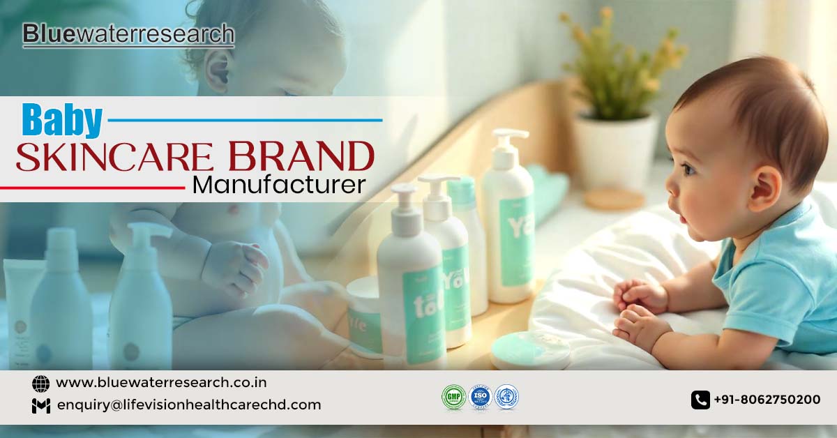 Crafting Care : How Baby Skincare Brand Manufacturers Create Safe Solutions ? | Blue Water Research