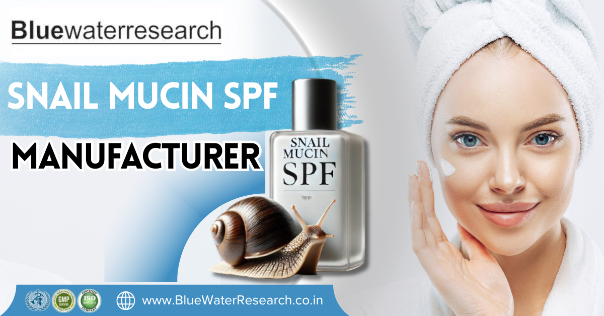 Transform Your Business With A Snail Mucin SPF Manufacturer & Supplier  | Blue Water Research